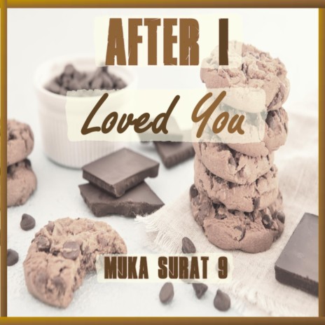 After I Loved You | Boomplay Music