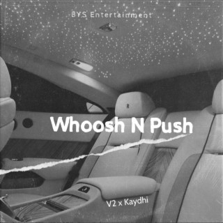 Whoosh N Push
