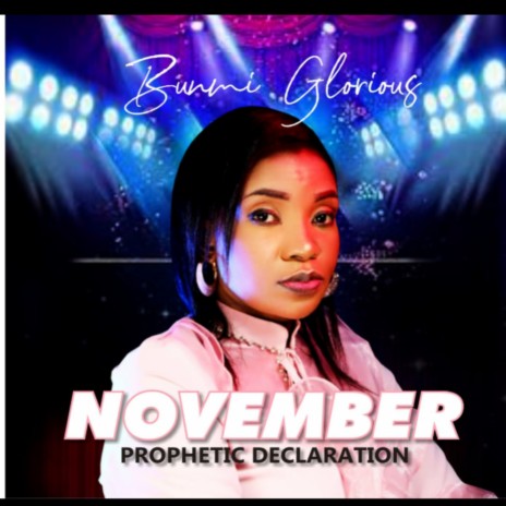 November Prophetic Declaration | Boomplay Music