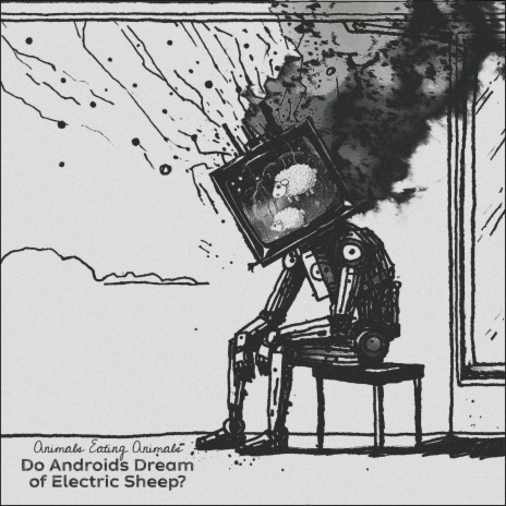 Do Androids Dream of Electric Sheep?