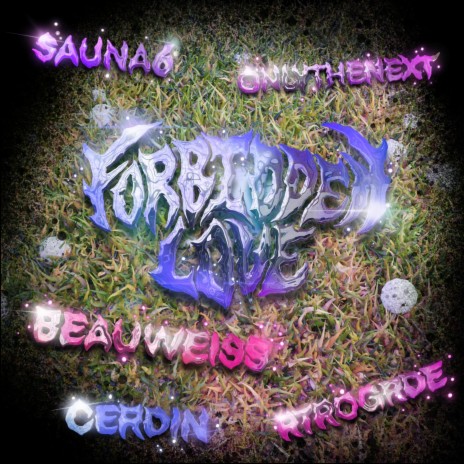 Forbidden Love (Sauna6 Remix) ft. Maiah Manser & Sauna6