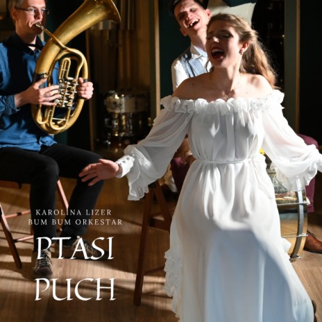 Ptasi puch ft. Bum Bum Orkestar
