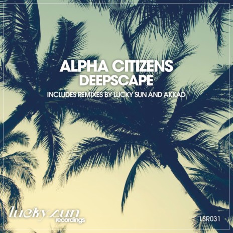Deepscape (Lucky Sun Remix) | Boomplay Music