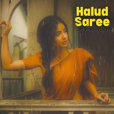 Halud Saree | Boomplay Music