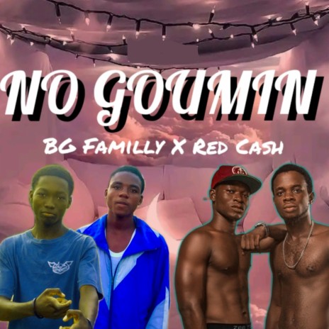 No Goumin | Boomplay Music