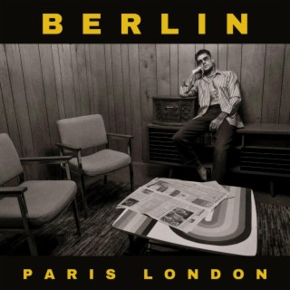 Berlin Paris London