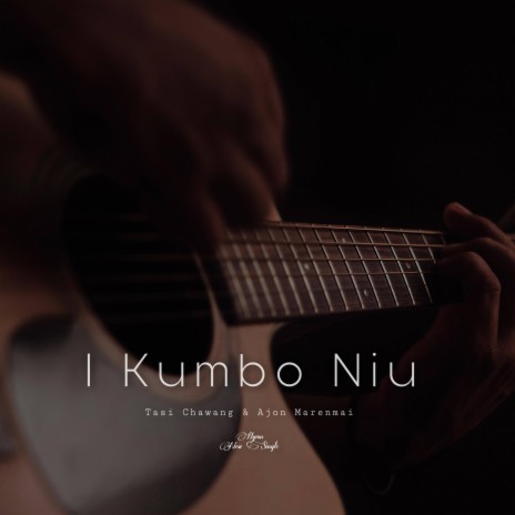 I Kumbo Niu | Boomplay Music