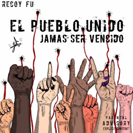 El Pueblo Unido Jamás Será Vencido | Boomplay Music