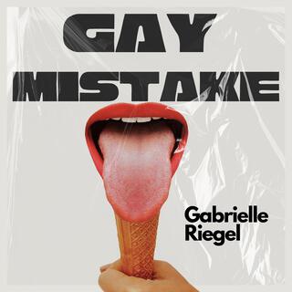 GAY MISTAKE