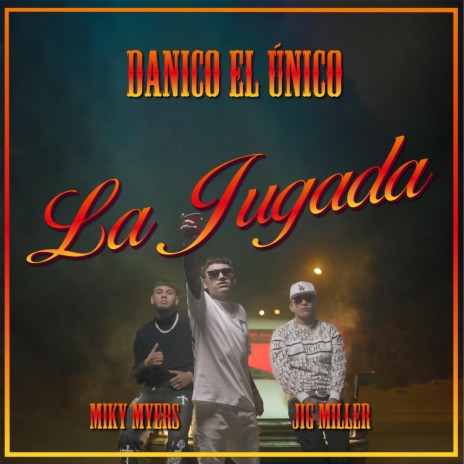 La Jugada ft. Miky Myers & Jig Miller | Boomplay Music