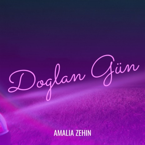 Doglan Gün | Boomplay Music