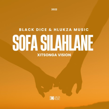 Sofa Silahlane (Xitsonga vision) ft. Hlukza music | Boomplay Music