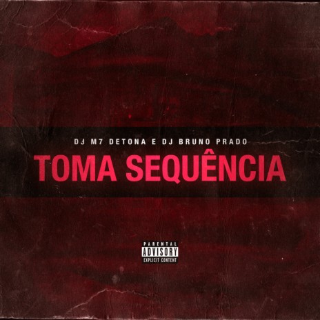 Toma Sequência de Tapa Na Cara ft. MC BN & DJ BRUNO PRADO | Boomplay Music