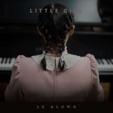 LITTLE GIRL | Boomplay Music