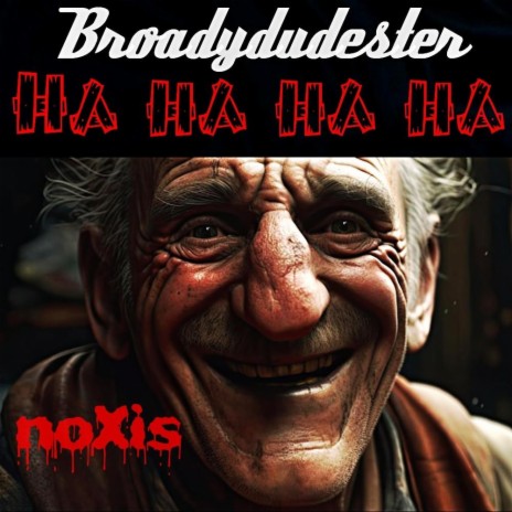 Ha ha ha ha ft. noXis | Boomplay Music