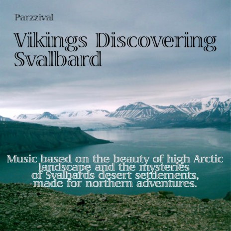 Vikings Discovering Svalbard | Boomplay Music