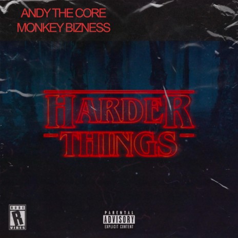 Harder Things ft. Andy the Core | Boomplay Music
