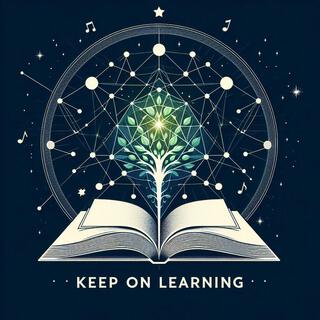 Keep On Learning