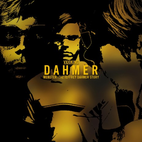 DAHMER | Boomplay Music