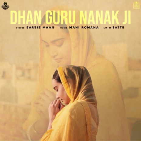 Dhan Guru Nanak Ji | Boomplay Music