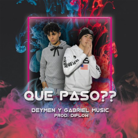 Que Paso? ft. Deymen | Boomplay Music