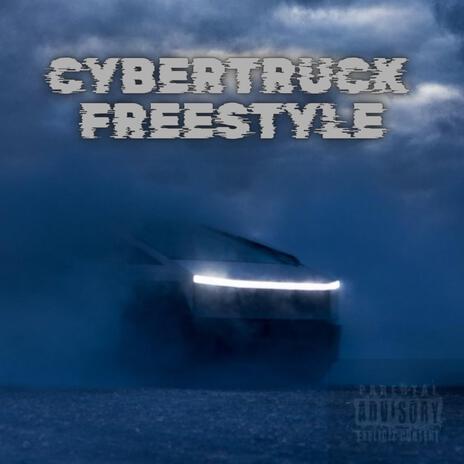 Cybertruck Freestyle | Boomplay Music