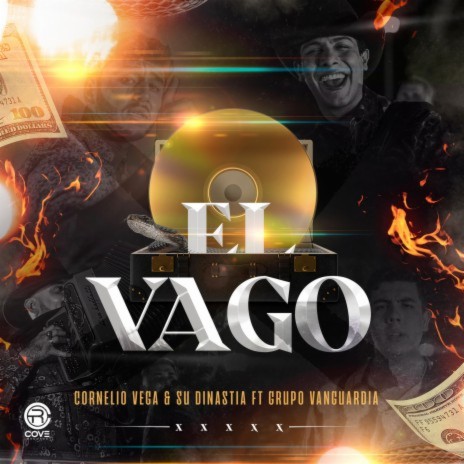 El Vago ft. Grupo Vanguardia | Boomplay Music