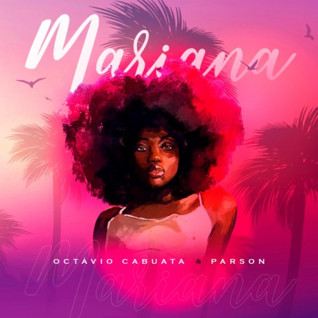 Mariana ft. Parson | Boomplay Music