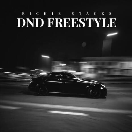 DND FREESTYLE | Boomplay Music