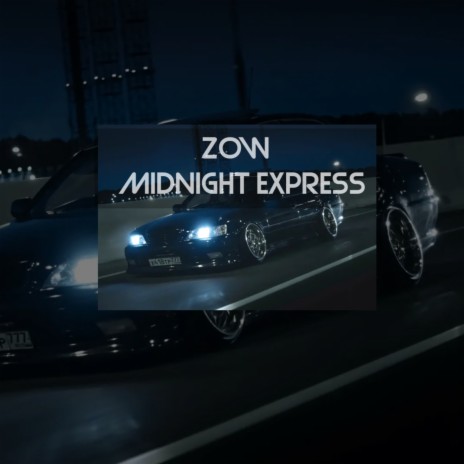 Midnight Express | Boomplay Music