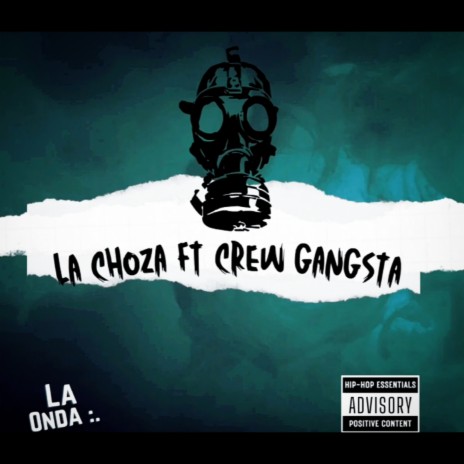 La onda ft. La choza | Boomplay Music