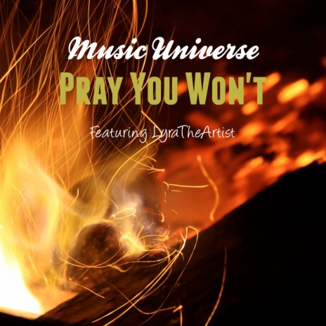 Pray You Won't ft. LyraTheArtist | Boomplay Music