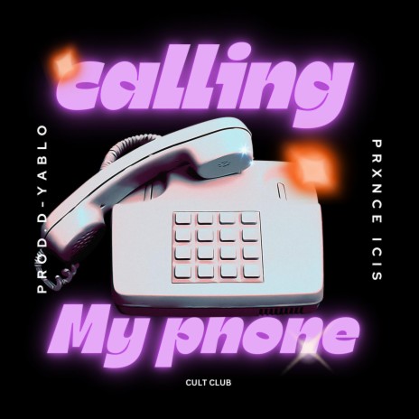 Calling My Phone