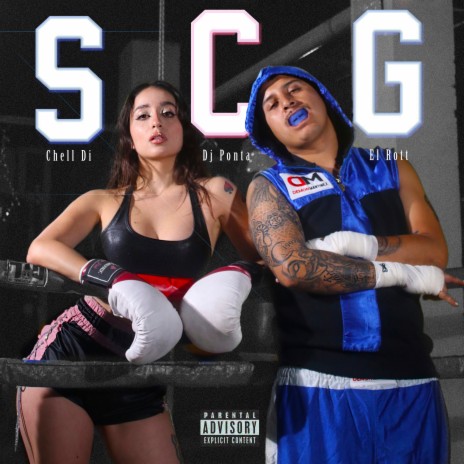 Scg ft. EL ROTT & DJ PONTA | Boomplay Music