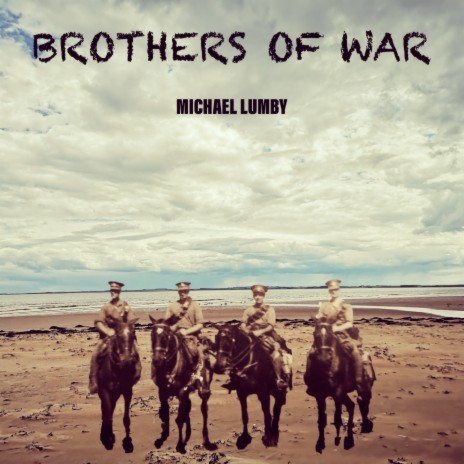 Brothers Of War | Boomplay Music