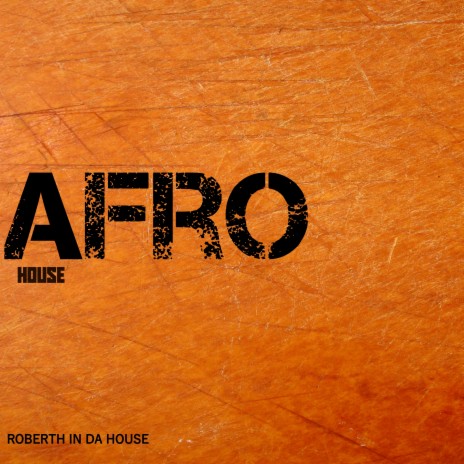 Afro House | Boomplay Music