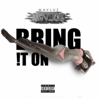 Bring It On | Boomplay Music