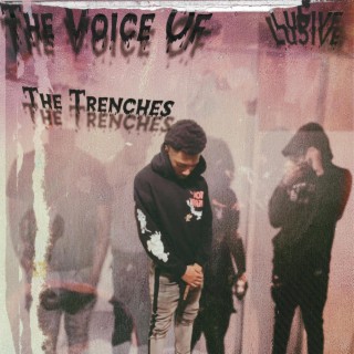 The Voice Of The Trenches