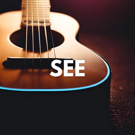 See (Ukulele) | Boomplay Music