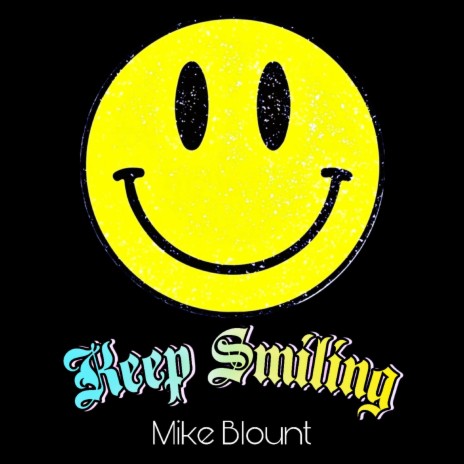 Keep Smiling | Boomplay Music