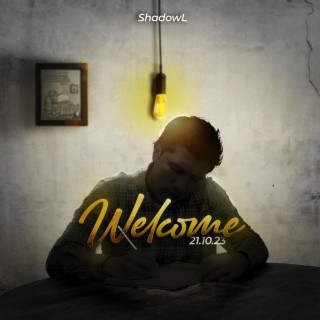 WELCOME lyrics | Boomplay Music