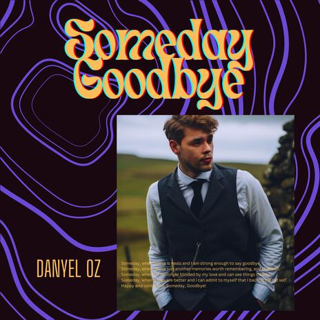 Someday, Goodbye | Boomplay Music