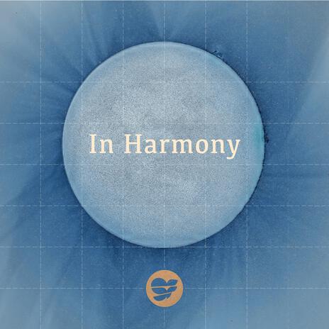 In Harmony | Boomplay Music