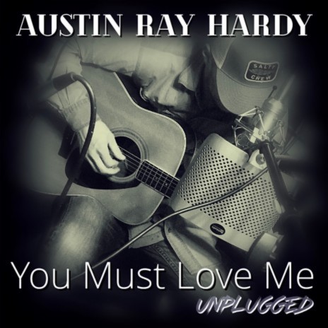 You Must Love Me (Unplugged) | Boomplay Music