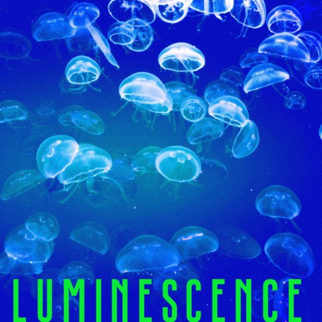 Luminescence | Boomplay Music