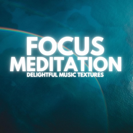 Focus Meditation | Boomplay Music