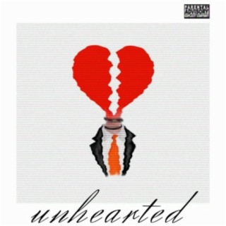 Unhearted