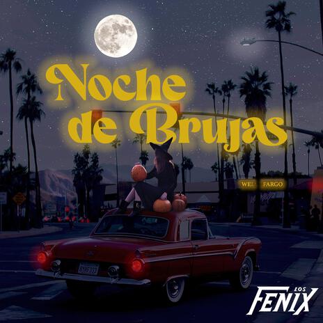 Noche De Brujas | Boomplay Music