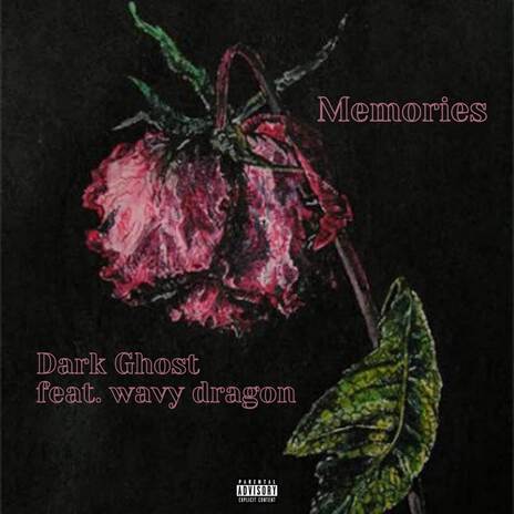 Memories ft. wavy dragon | Boomplay Music