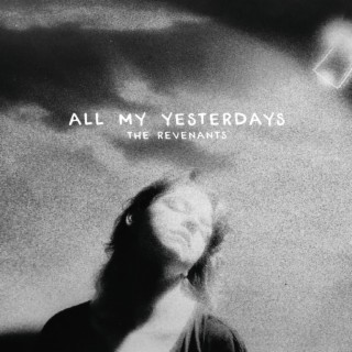 All My Yesterdays